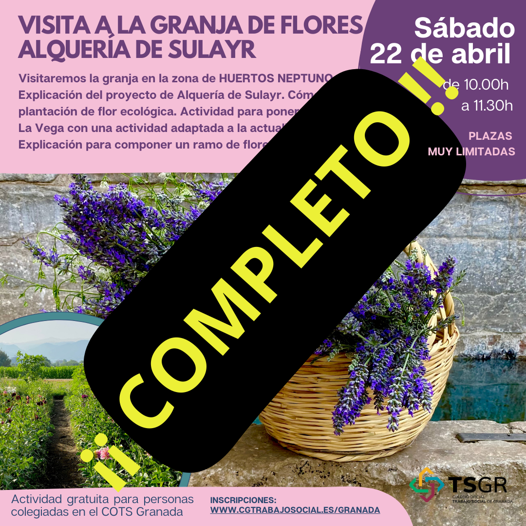 ¡OCIO TSGR! Visita a la Granja de Flores Alquería de Sulayr (Granada)