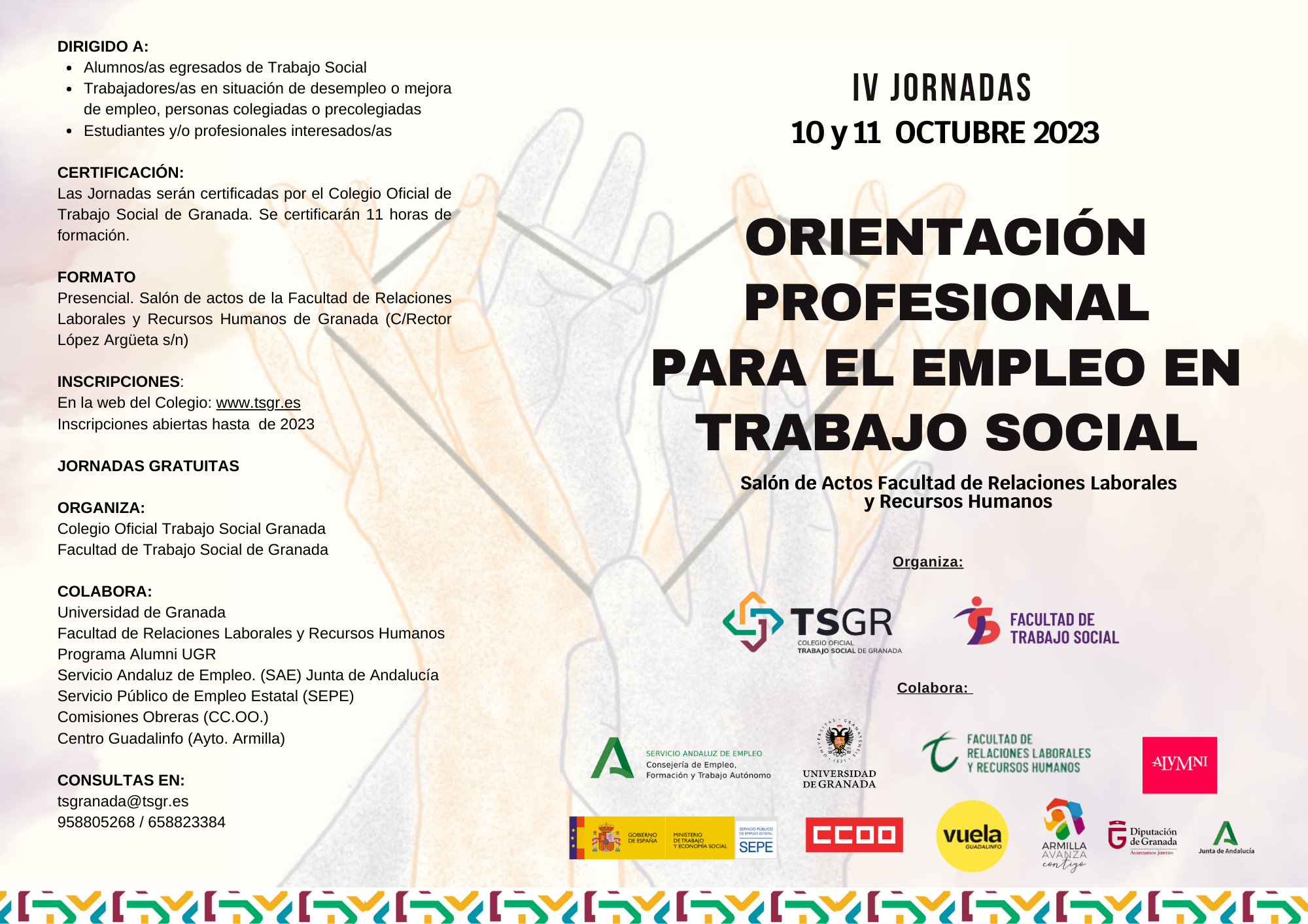 Los próximos 10 y 11 de octubre tendrán lugar las IV JORNADAS DE ORIENTACIÓN PROFESIONAL PARA EL EMPLEO EN TRABAJO SOCIAL