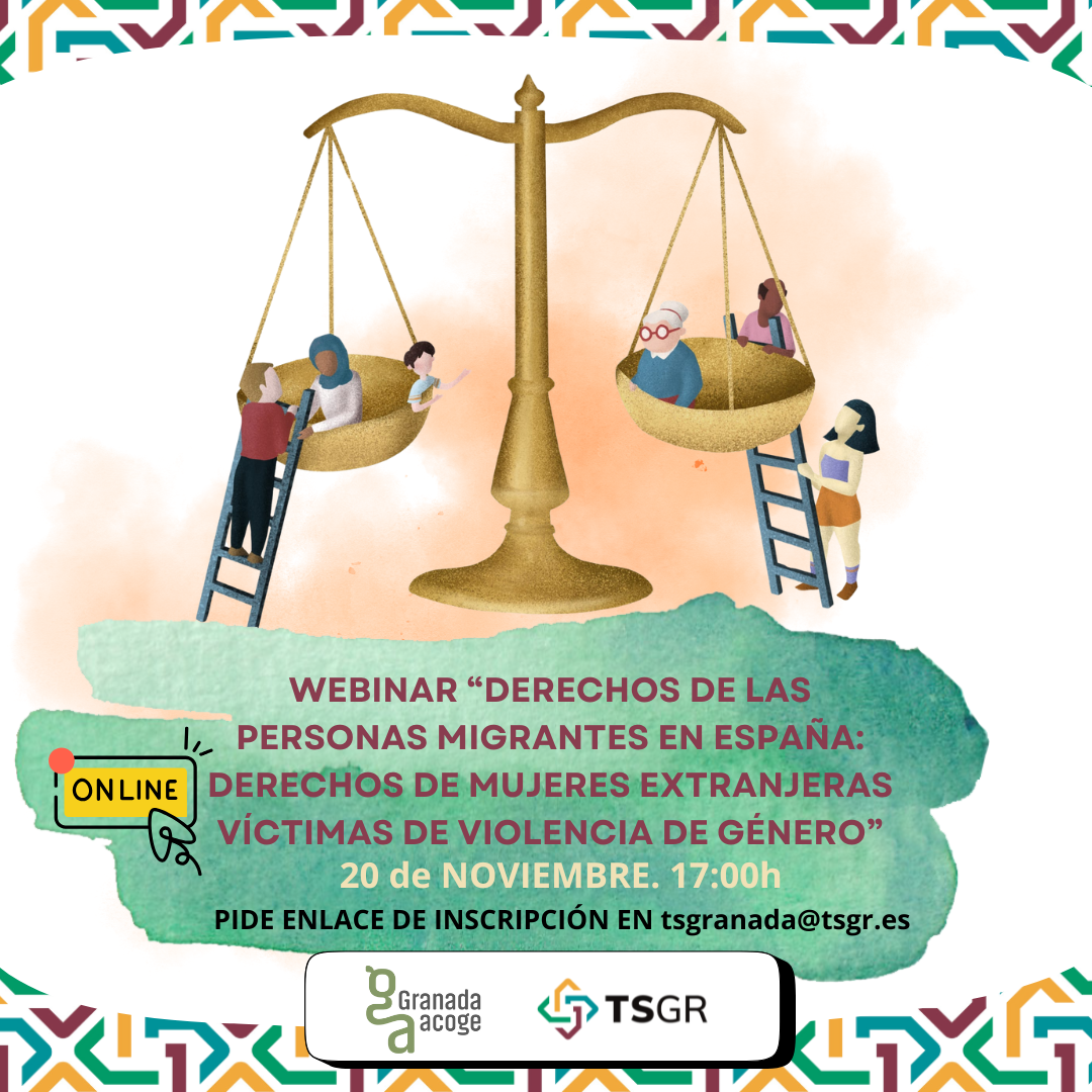 NUEVA WEBINAR. “DERECHOS DE LAS PERSONAS MIGRANTES EN ESPAÑA: DERECHOS DE MUJERES EXTRANJERAS VÍCTIMAS DE VIOLENCIA DE GÉNERO”.