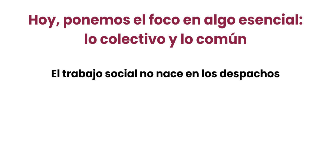 17M: lo comunitario como eje de nuestra profesión