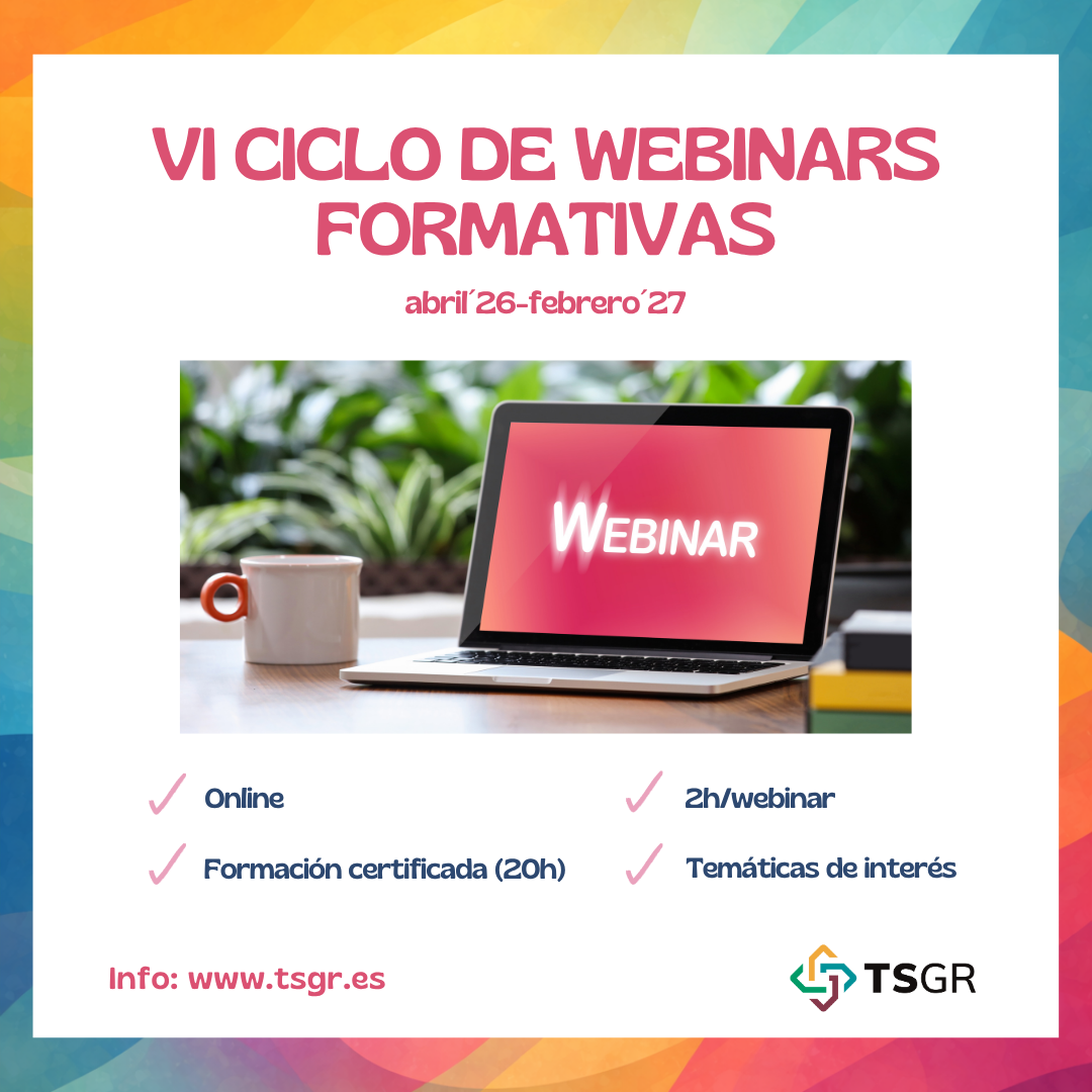 VI CICLO WEBINAR FORMATIVAS. Actualización jurídica para Trabajo Social (20h)